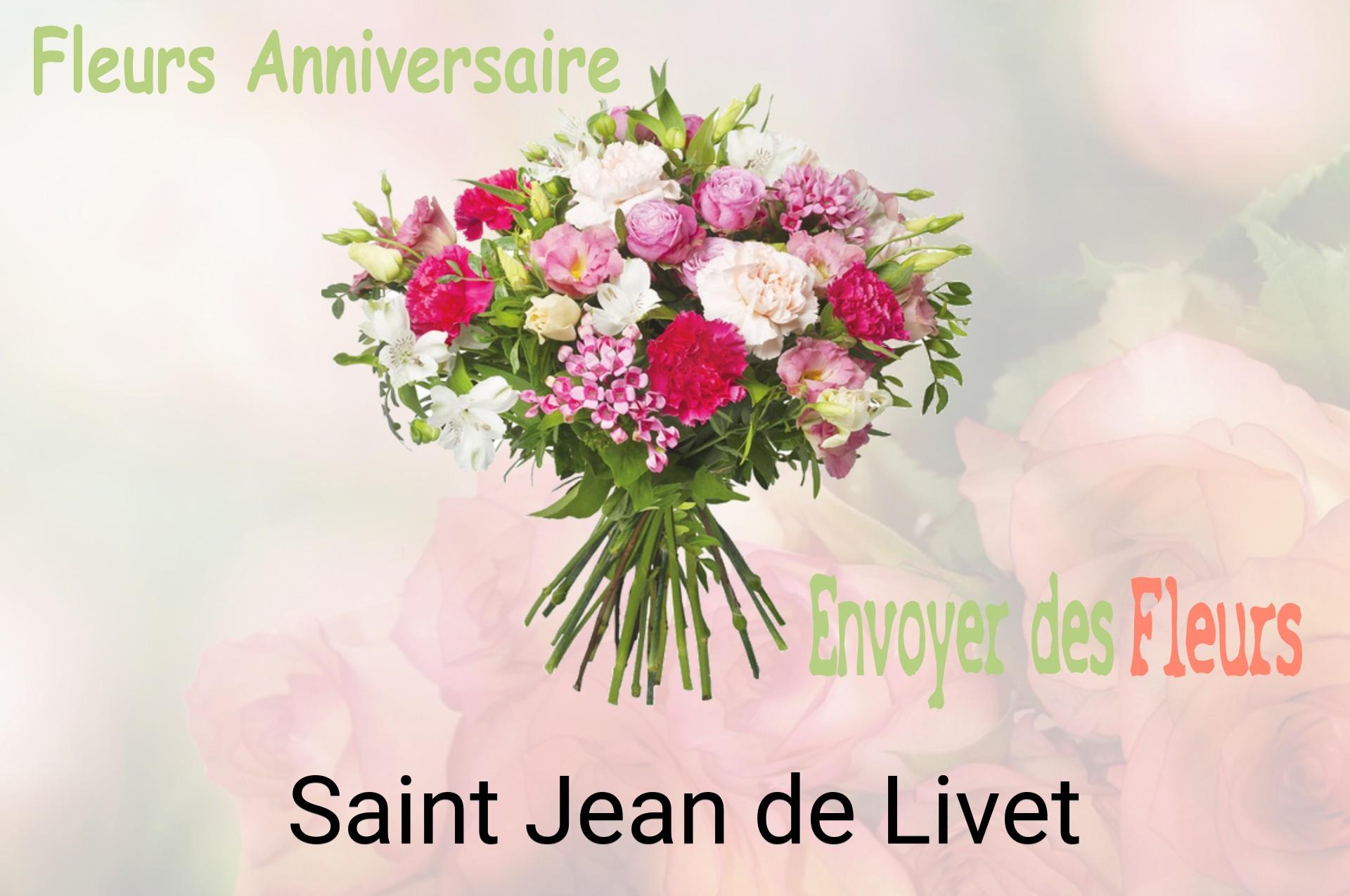 Bouquet de fleurs d’anniversaire livré à Saint-Jean-de-Livet